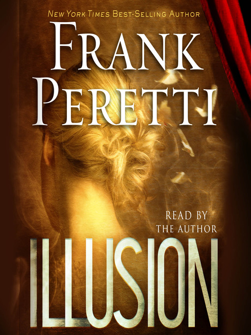 Title details for Illusion by Frank Peretti - Available